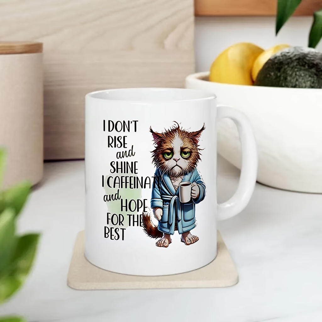 Coffee Tea Quotes - Funny Cat Mug with 
