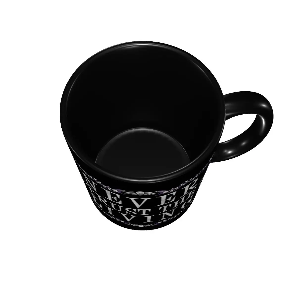 Custom Never Trust The Living  - đánh giá và giá Coffee Tea Quotes
